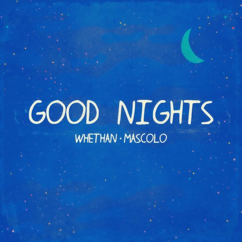 Good Nights (feat. Mascolo) [Explicit]