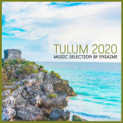 Tulum 2020