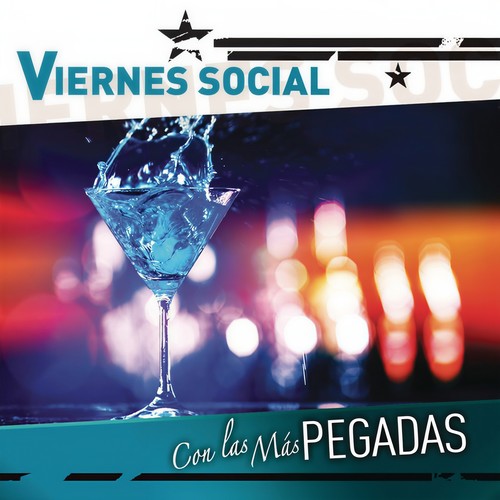 Viernes Social... Con Las Más Pegadas