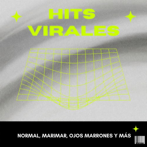 Hits Virales: Normal, Marimar, Ojos Marrones y Más (Explicit)