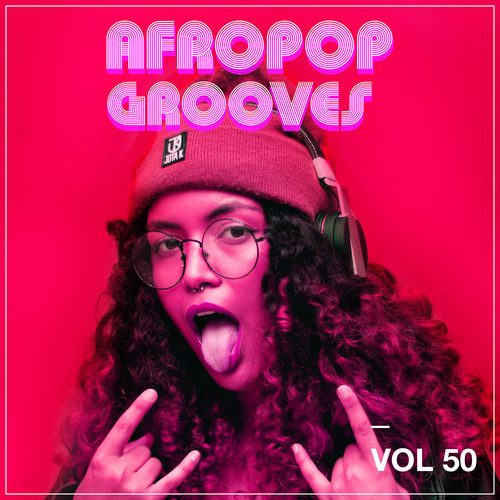 Afropop Grooves, Vol. 50