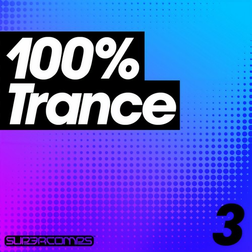 100% Trance - Volume Three