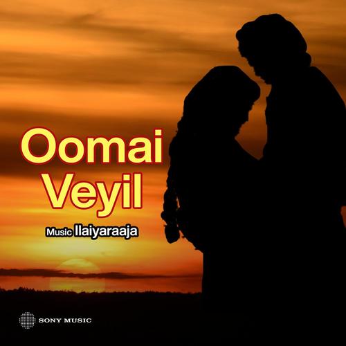 Oomai Veyil (Original Motion Picture Soundtrack)