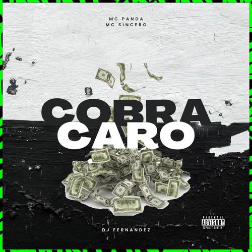 Cobra Caro (Explicit)