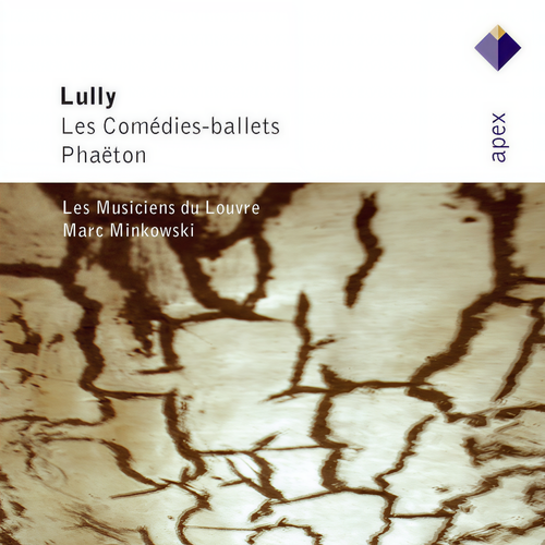 Lully : Les Comédies-ballets & Phaëton (Highlights) [-  Apex]