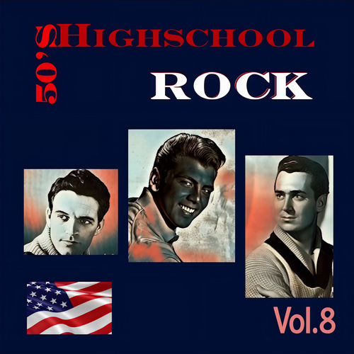 50's Highschool Rock, Vol. 8