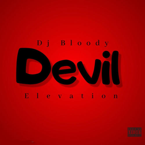 Devil (feat. Elevation) [Explicit]