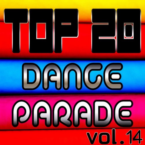TOP 20 DANCE PARADE VOL. 14