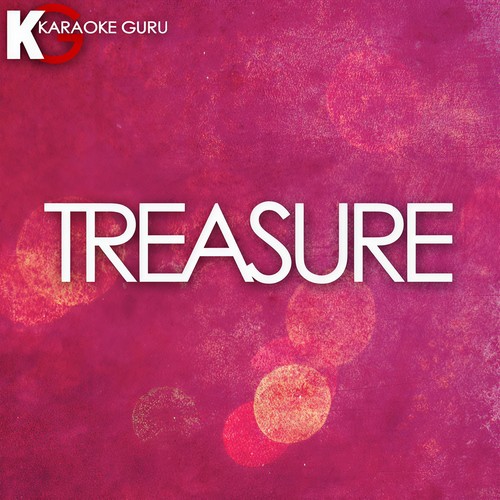 Treasure (Originally by Bruno Mars) [Karaoke Version] - Single