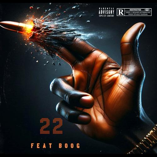 22 (feat. BOOG) [Explicit]