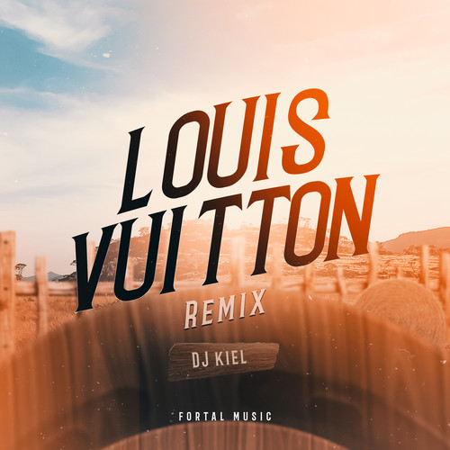 Louis Vuitton (Remix)