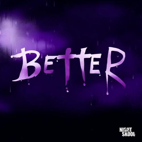 Better (feat. Artis) [Explicit]