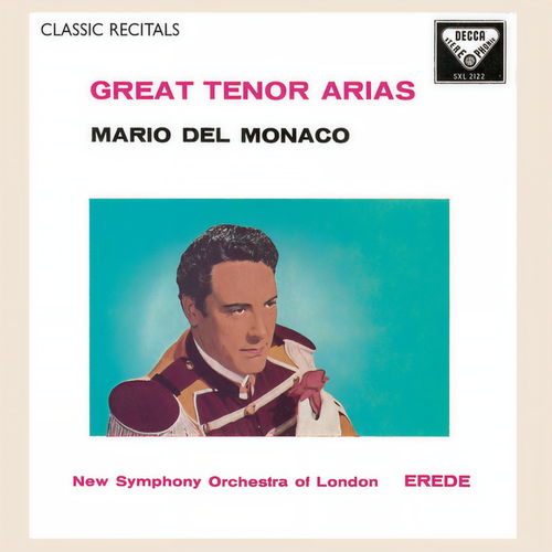 Mario del Monaco: Great Tenor Arias