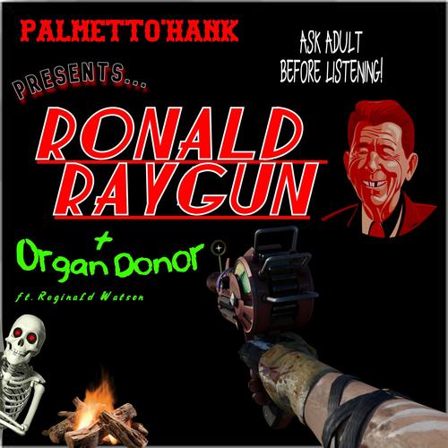 Ronald Raygun + Organ donor