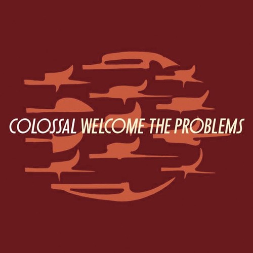 Welcome The Problems (Remastered)