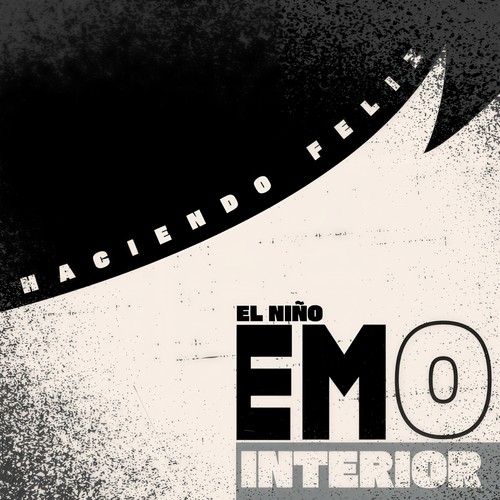 Haciendo Feliz El Niño Emo Interior (Explicit)