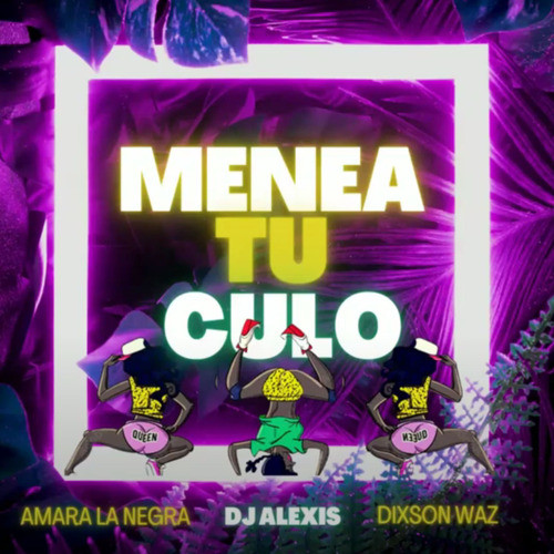 Menea Tu Culo (Explicit)