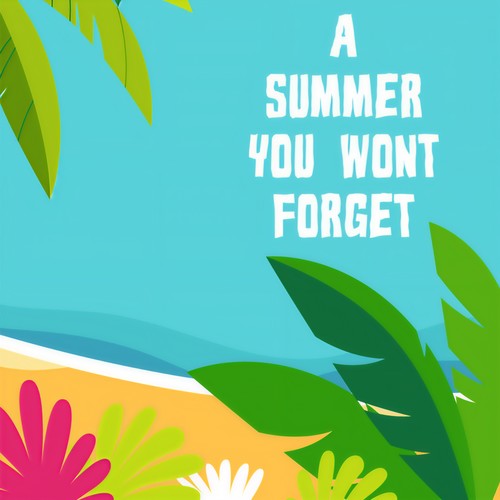 A Summer You Won't Forget (Explicit)