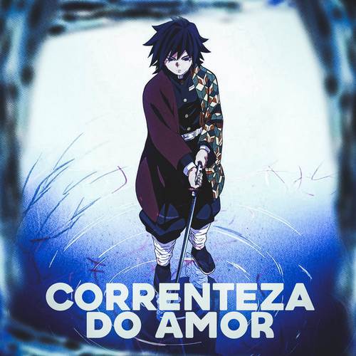 Piseiro do Tomioka - Correnteza do Amor (Kimetsu no Yaiba)