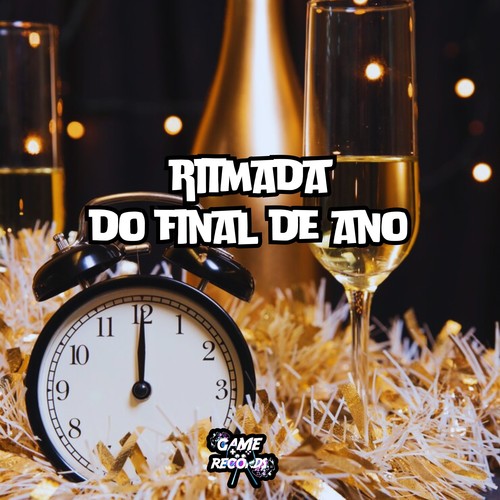 Ritmada Do Final De Ano (Explicit)