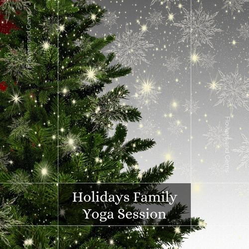 Holidays Family Yoga Session