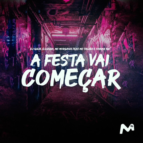 A Festa Vai Começar (Explicit)