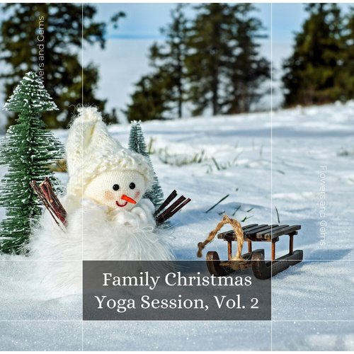 Family Christmas Yoga Session, Vol. 2