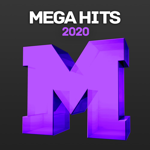 Mega Hits 2020 (Explicit)