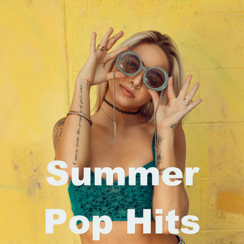 Summer Pop Hits (Explicit)