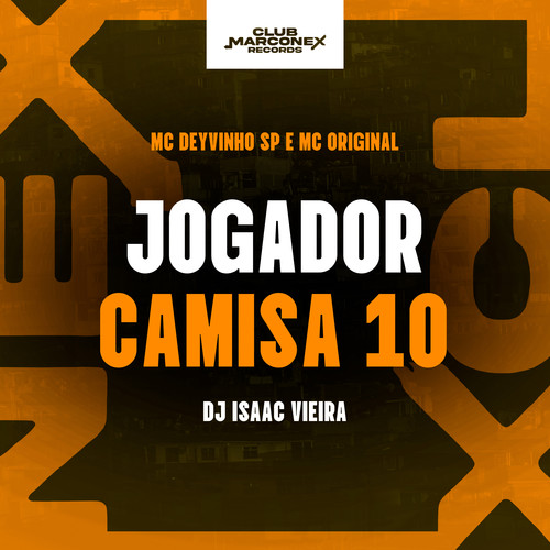 Jogador Camisa 10 (Explicit)