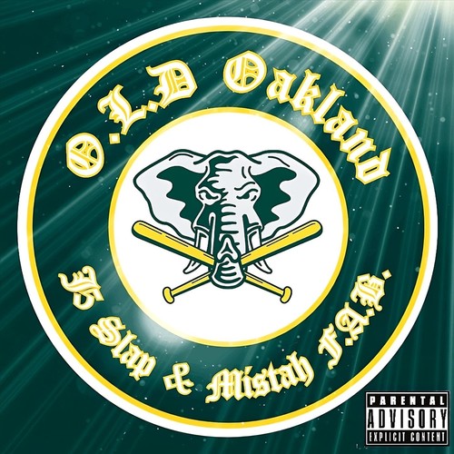 O.L.D Oakland (Explicit)