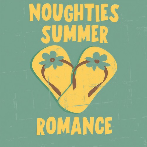 Noughties Summer Romance (Explicit)