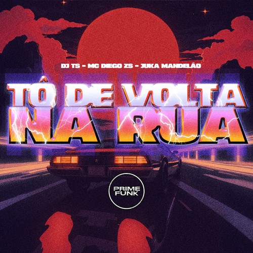 Tô De Volta Na Rua (Explicit)