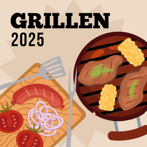 Grillen 2025 (Explicit)