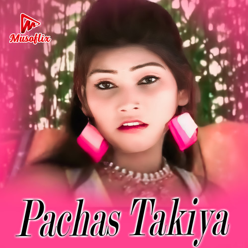 Pachas Takiya