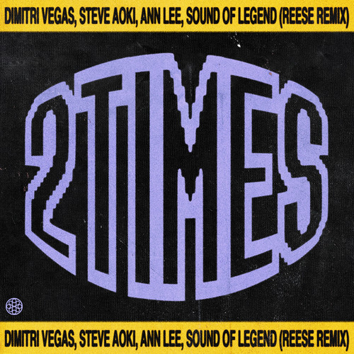 2 Times (REESE Remix)