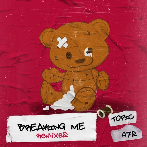 Breaking Me (Remixes) [Explicit]