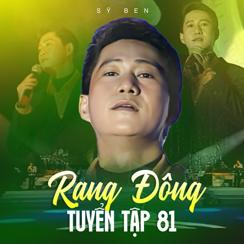 Rạng Đông Tuyển Tập 81