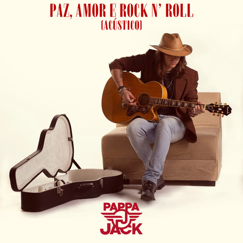 Paz, Amor e Rock N' Roll (Acústico)