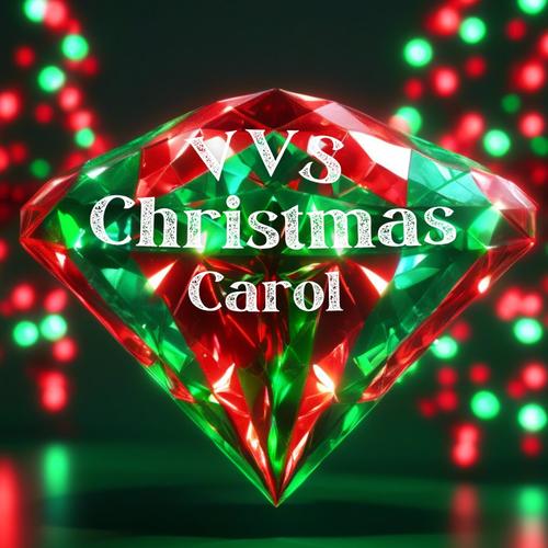 VVS Christmas Carol (feat. BTB Jxsh)