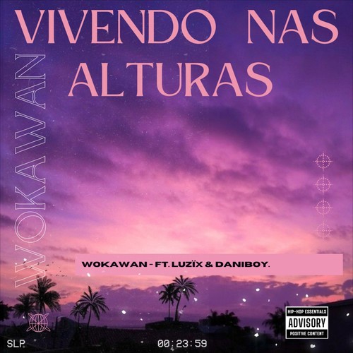 Vivendo Nas Alturas (Explicit)