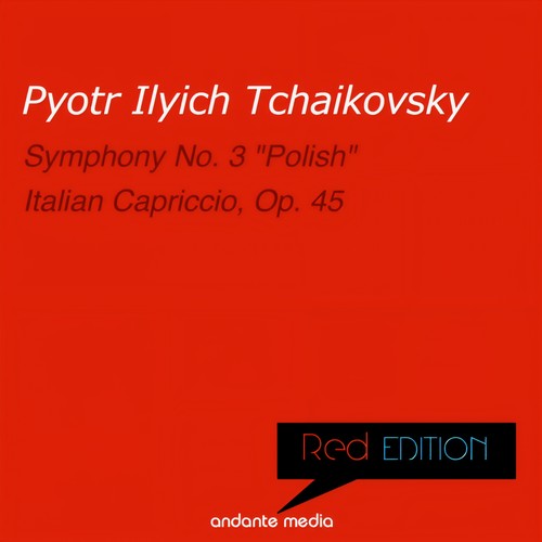 Red Edition - Tchaikovsky: Symphony No. 3 