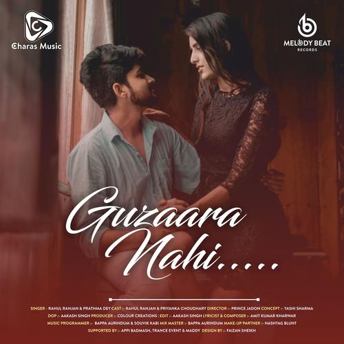 Guzaara Nahi (feat. Rahul Ranjan & Prathma Dey)