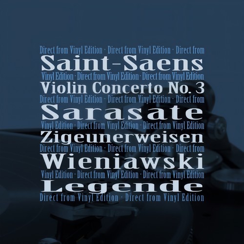 Saint-Saëns: Violin Concerto No. 3 - Sarasate: Zigeunerweisen - Wieniawski: Légende