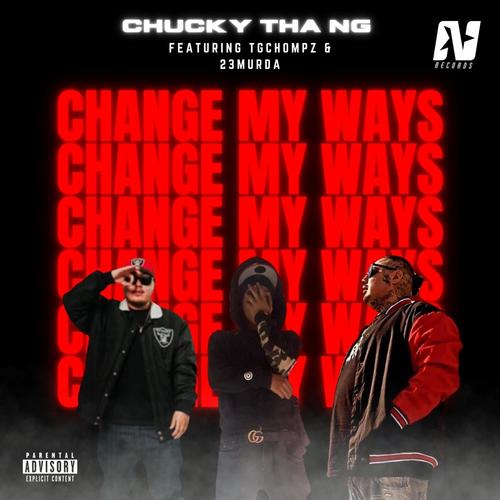 Change My Ways (feat. 23Murda & TGChompz) [Explicit]