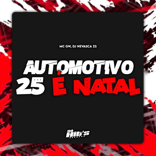 Automotivo 25 é Natal (Explicit)