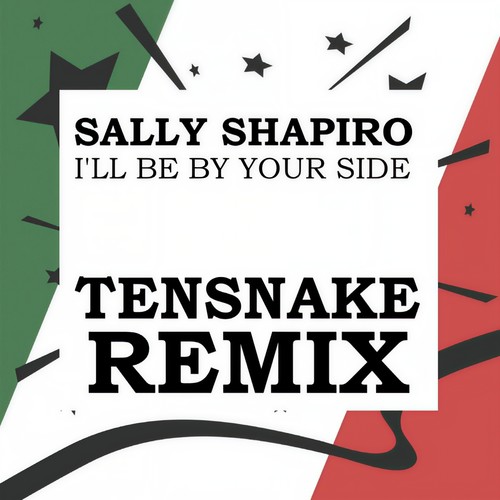 I'll Be By Your Side (Tensnake Remix)