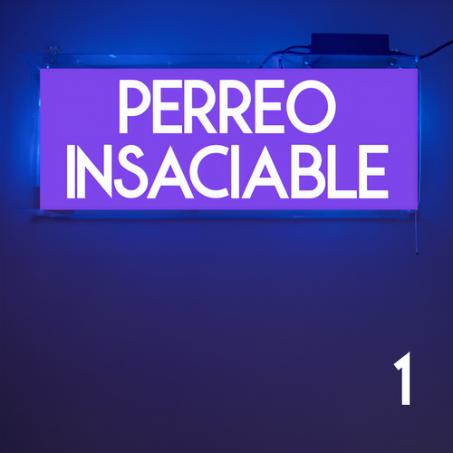 Perreo Insaciable Vol. 1 (Explicit)