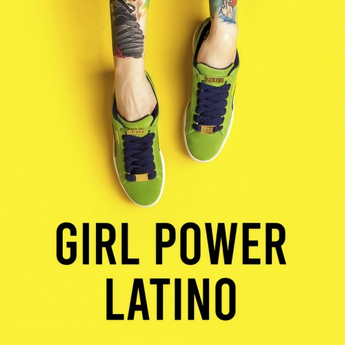 Girl Power Latino (Explicit)