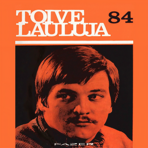 Toivelauluja 84 - 1970